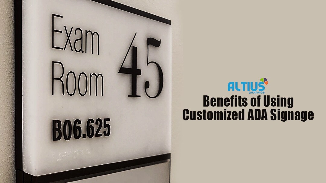 Benefits of Using Customized ADA Signage