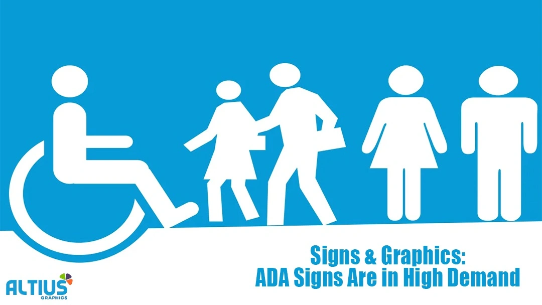 Signs & Graphics ADA Signs Are in High Demand