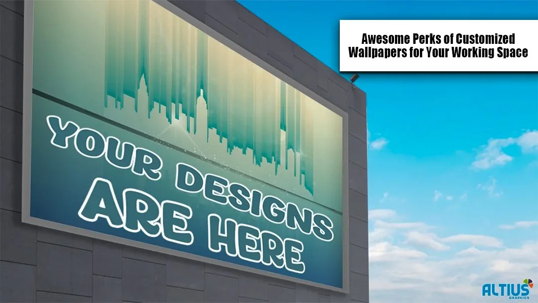 Awesome Perks of Customized Wallpapers for Your Working Space